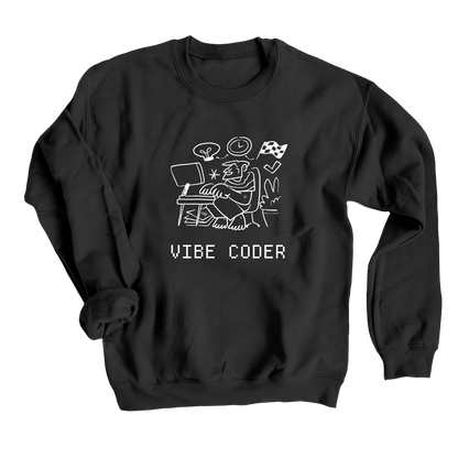 Vibe Coder Sweatshirt